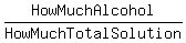 HowMuchAlcohol%2FHowMuchTotalSolution