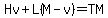 Hv%2BL%28M-v%29=TM