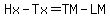 Hx-Tx=TM-LM