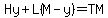 Hy%2BL%28M-y%29=TM