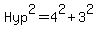 Hyp%5E2+=+4%5E2+%2B+3%5E2