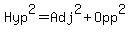 Hyp%5E2+=+Adj%5E2+%2B+Opp%5E2