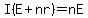 I%28E%2Bnr%29=nE