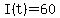 I%28t%29=60