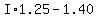 I%2A1.25+-+1.40