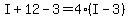 I%2B12-3=4%28I-3%29