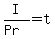I%2F%28Pr%29=t