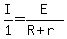 I%2F1=E%2F%28R%2Br%29