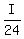 I%2F24