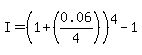 I=%281%2B%280.06%2F4%29%29%5E4-1