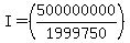 I=%28500000000%2F1999750%29