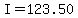 I=123.50