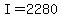 I=2280