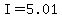 I=5.01