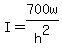 I=700w%2Fh%5E2
