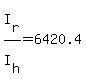 I%5Br%5D%2FI%5Bh%5D=6420.4
