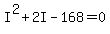 I%5E2%2B2I-168=0