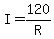 I+=+120%2FR