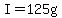 I+=+125g
