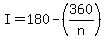 I+=+180+-+%28360%2Fn%29