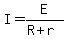 I+=+E%2F%28R+%2B+r%29