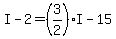 I-2=%283%2F2%29I-15