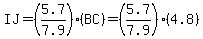 IJ+=+%285.7%2F7.9%29%28BC%29+=+%285.7%2F7.9%29%284.8%29