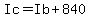 Ic=Ib%2B840