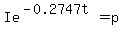 Ie%5E%28-0.2747t%29=p