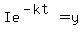 Ie%5E%28-kt%29=y