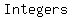 Integers