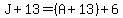 J%2B13=%28A%2B13%29%2B6