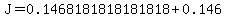 J=0.1468181818181818%2B0.146