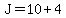 J=10%2B4