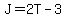 J=2T-3