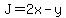 J=2x-y