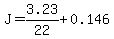 J=3.23%2F22%2B0.146