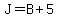 J=B%2B5