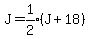 J=expr%281%2F2%29%28J%2B18%29%29