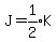 J=expr%281%2F2%29K