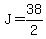 J+=+38%2F2+