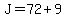 J+=+72%2B9