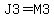 J3=M3