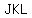 JKL
