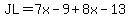 JL=7x-9%2B8x-13