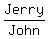 Jerry%2FJohn