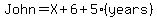 John=X%2B6%2B5%28years%29