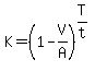 K=%281-V%2FA%29%5E%28T%2Ft%29