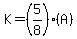 K=%285%2F8%29%28A%29