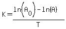 K=%28ln%28A%5B0%5D%29-ln%28A%29%29%2FT